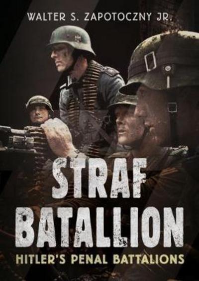 Straf Battalion. 9781781556474