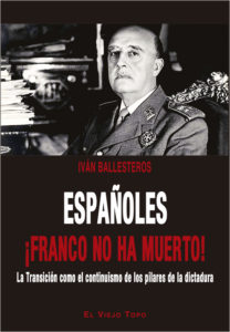Españoles ¡Franco ha muerto!. 9788417700096