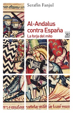 Al-Andalus contra España. 9788432310799