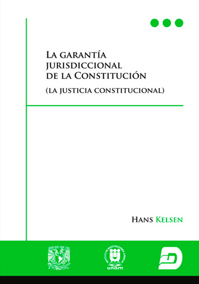 La garantía jurisdiccional de la Constitución. 9789683695277