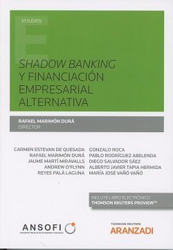 Shadow banking y financiación empresarial alternativa. 9788491525233