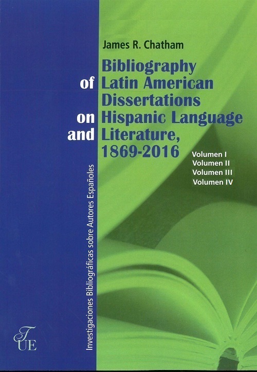 Bibliography of Latin American dissertations on hispanic language and literature