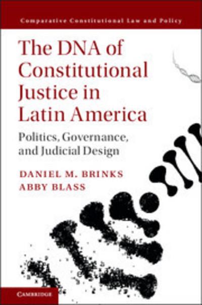 The DNA of constitutional justice in Latin America. 9781107178366