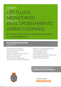 Los flujos migratorios en el ordenamiento jurídico español. 9788491779810