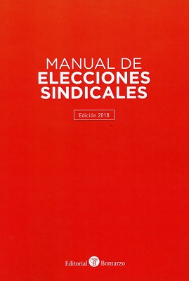 Manual de Elecciones Sindicales. 9788417310219
