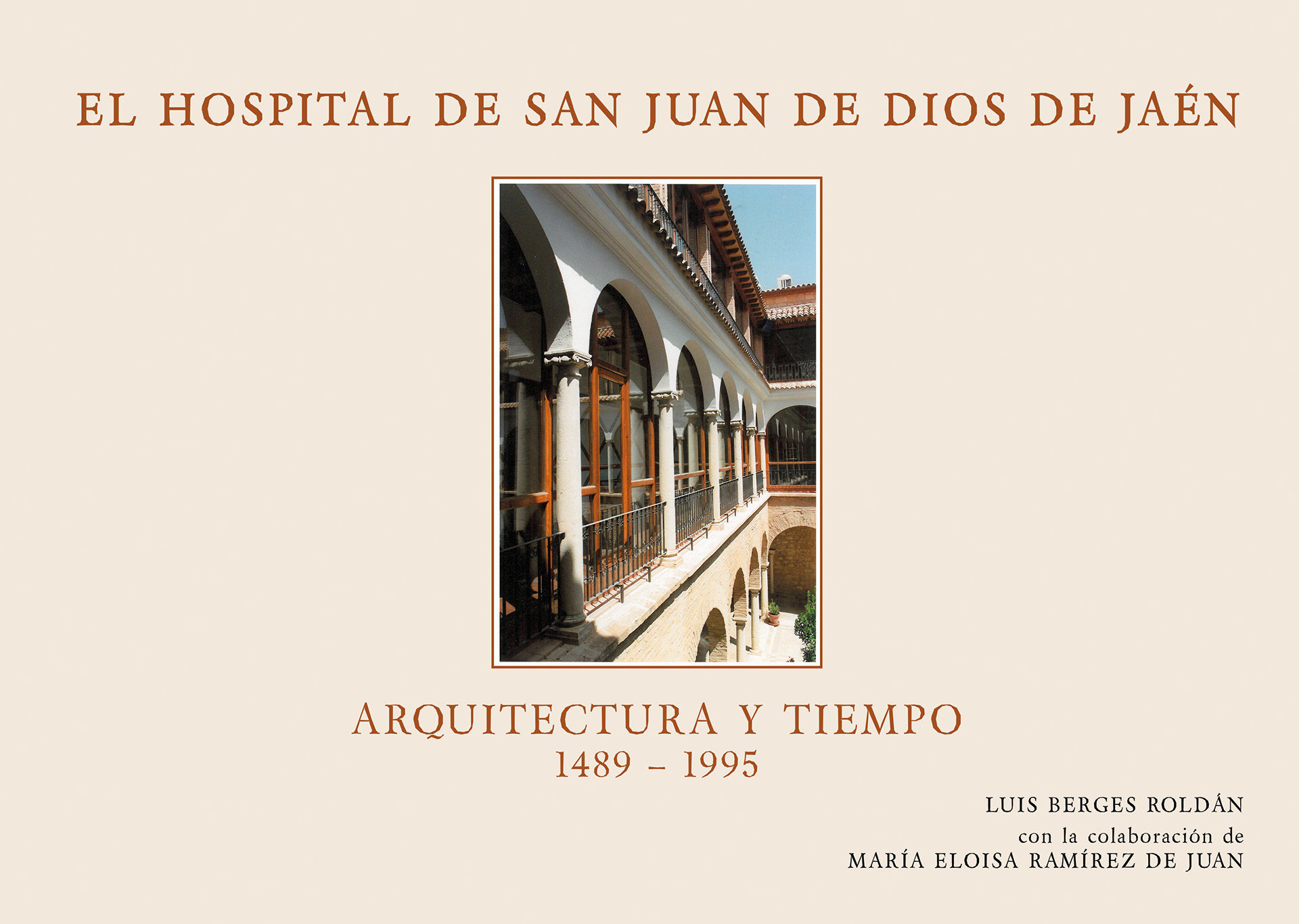 El hospital de San Juan de Dios de Jaén. 9788491590965
