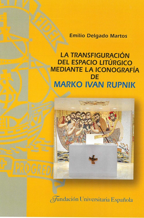 La transfiguración del espacio litúrgico mediante la iconografía de Marko Ivan Rupnik