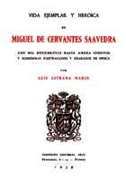 Vida ejemplar y heroica de Miguel de Cervantes Saavedra. 9788429009446