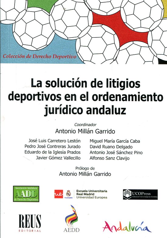 La solución de litigios deportivos en el ordenamiento jurídico andaluz