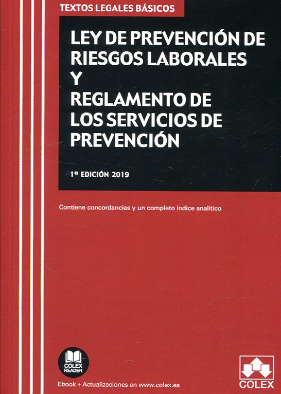 Ley de prevención de riesgos laborales y reglamento de los servicios de prevención