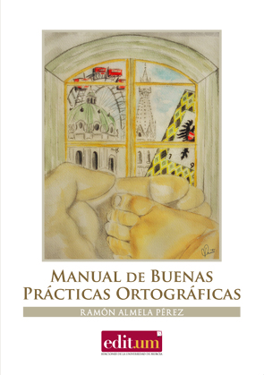 Manual de buenas prácticas ortográficas. 9788417157760