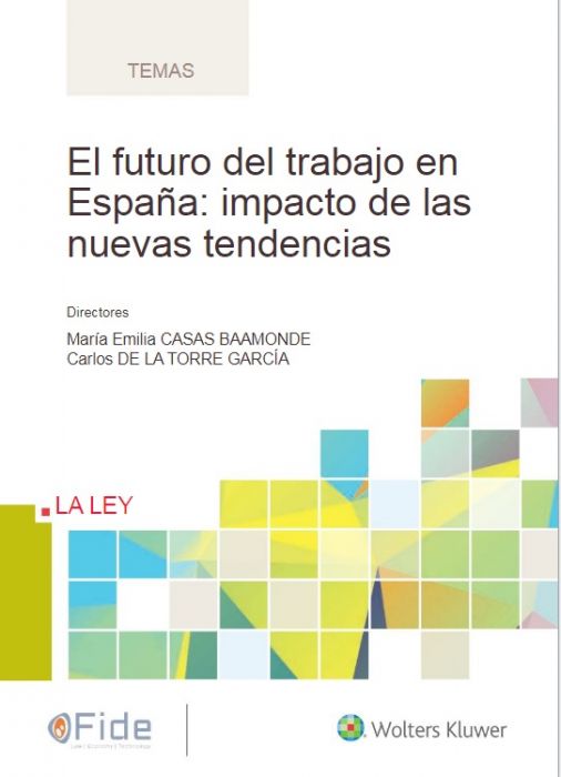 El futuro del trabajo en España. 9788490209349