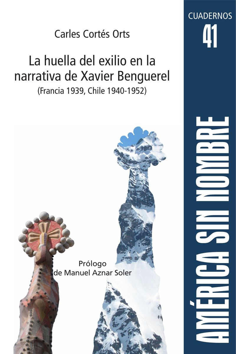 La huella del exilio en la narrativa de Xavier Berenguel. 9788416724802
