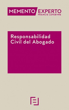 MEMENTO EXPERTO-Responsabilidad civil del abogado. 9788417544645
