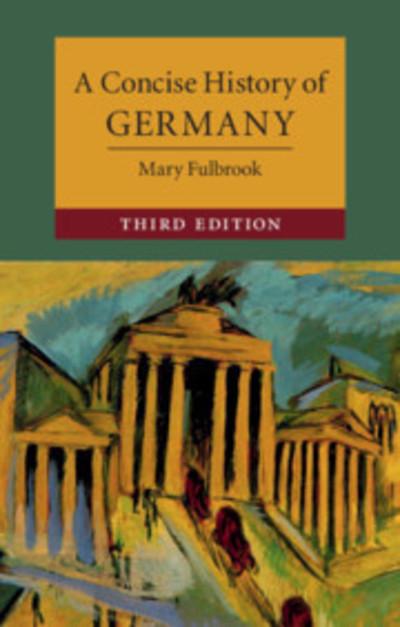 A concise hisory of Germany. 9781108407083