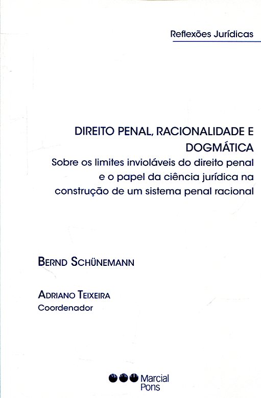 Direito Penal, racionalidade e dogmática. 9788566722604