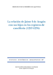 La relación de Jaime I de Aragón con sus hijos en los registros de cancillería (1257-1276)