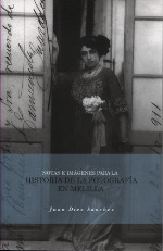 Notas e imágenes para la historia de la fotografía en Melilla. 9788415891406