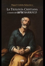 La Teología cristiana a través del arte barroco. 9788433864499