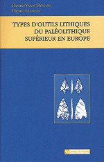 Typesm d'outils lithiques du paleolithique superieur en Europe