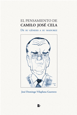 El pensamiento de Camilo José Cela