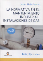 La normativa en el mantenimiento industrial. 9788418072543