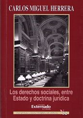 Los derechos sociales, entre Estado y doctrina jurídica. 9789587103878