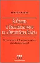El concepto de trabajador autónomo en la Previsión Social Española