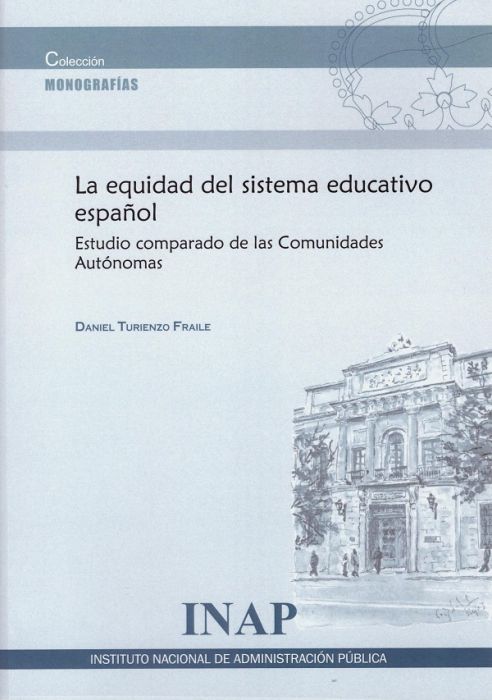 Equidad del sistema educativo español. 9788473516976