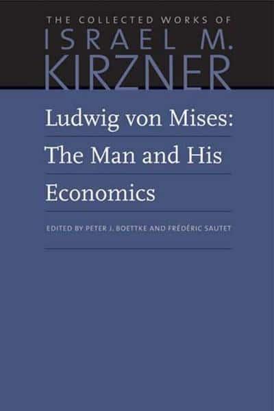 Ludwig Von Mises. 9780865978645
