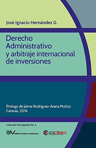 Derecho Administrativo y arbitraje internacional de inversiones