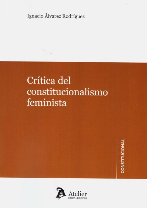 Crítica del constitucionalismo feminista. 9788418244056