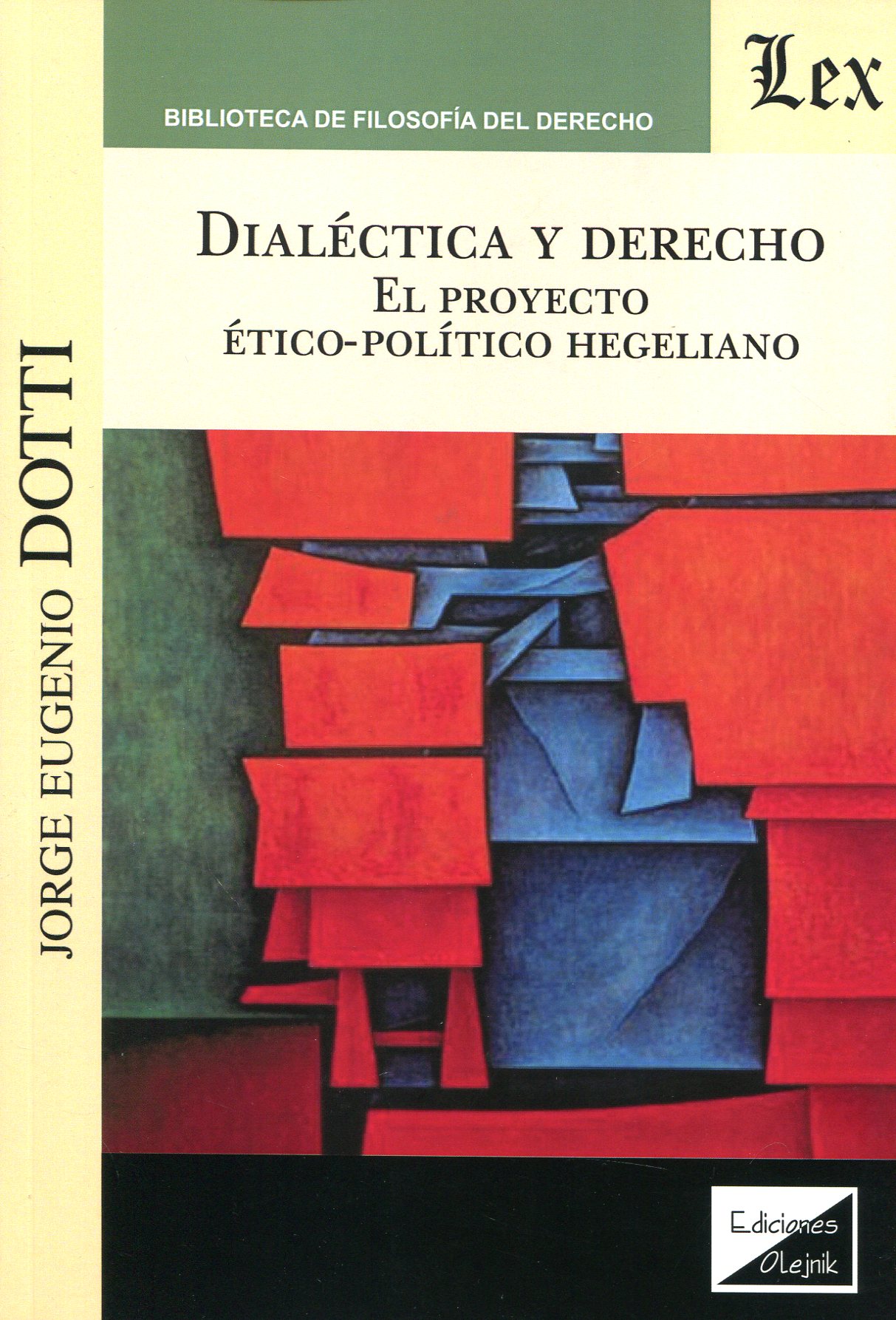 Dialéctica y Derecho. 9789563928303