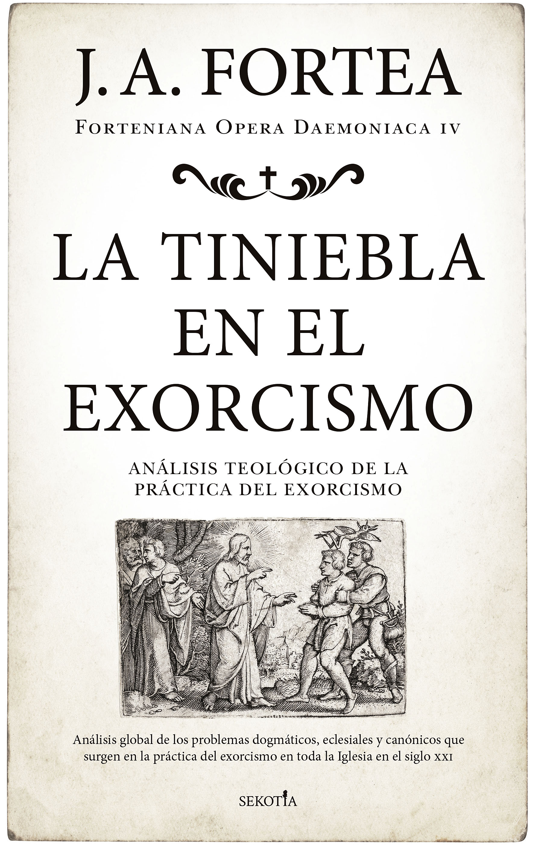La tiniebla en el exorcismo. 9788418414237