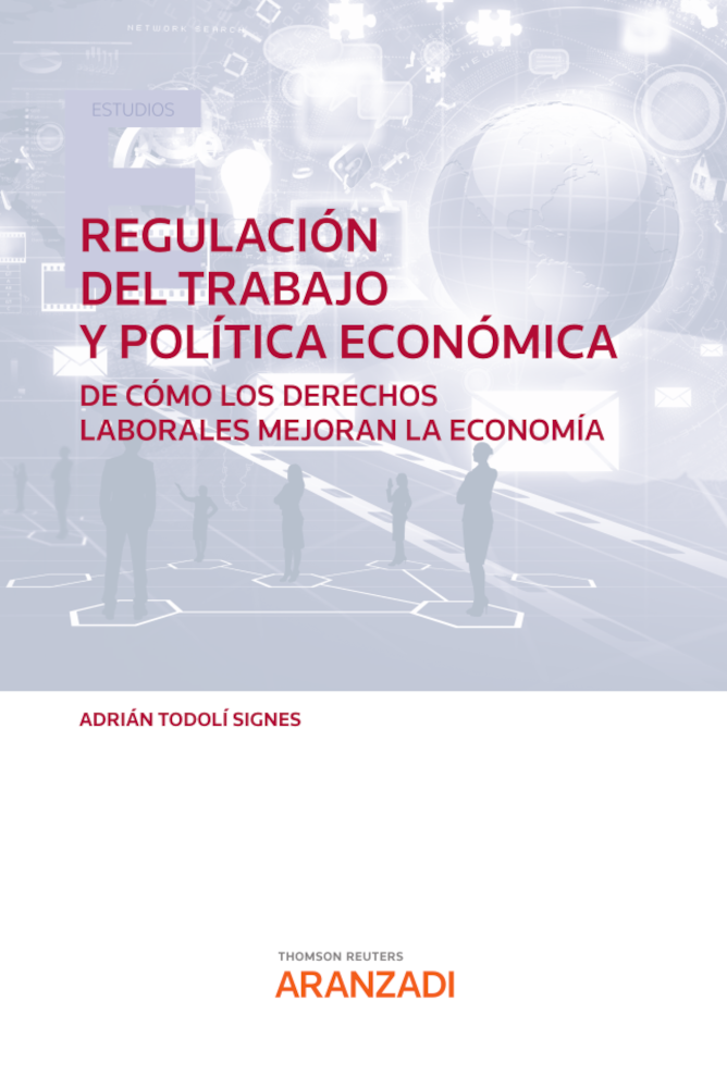 Regulación del trabajo y política económica