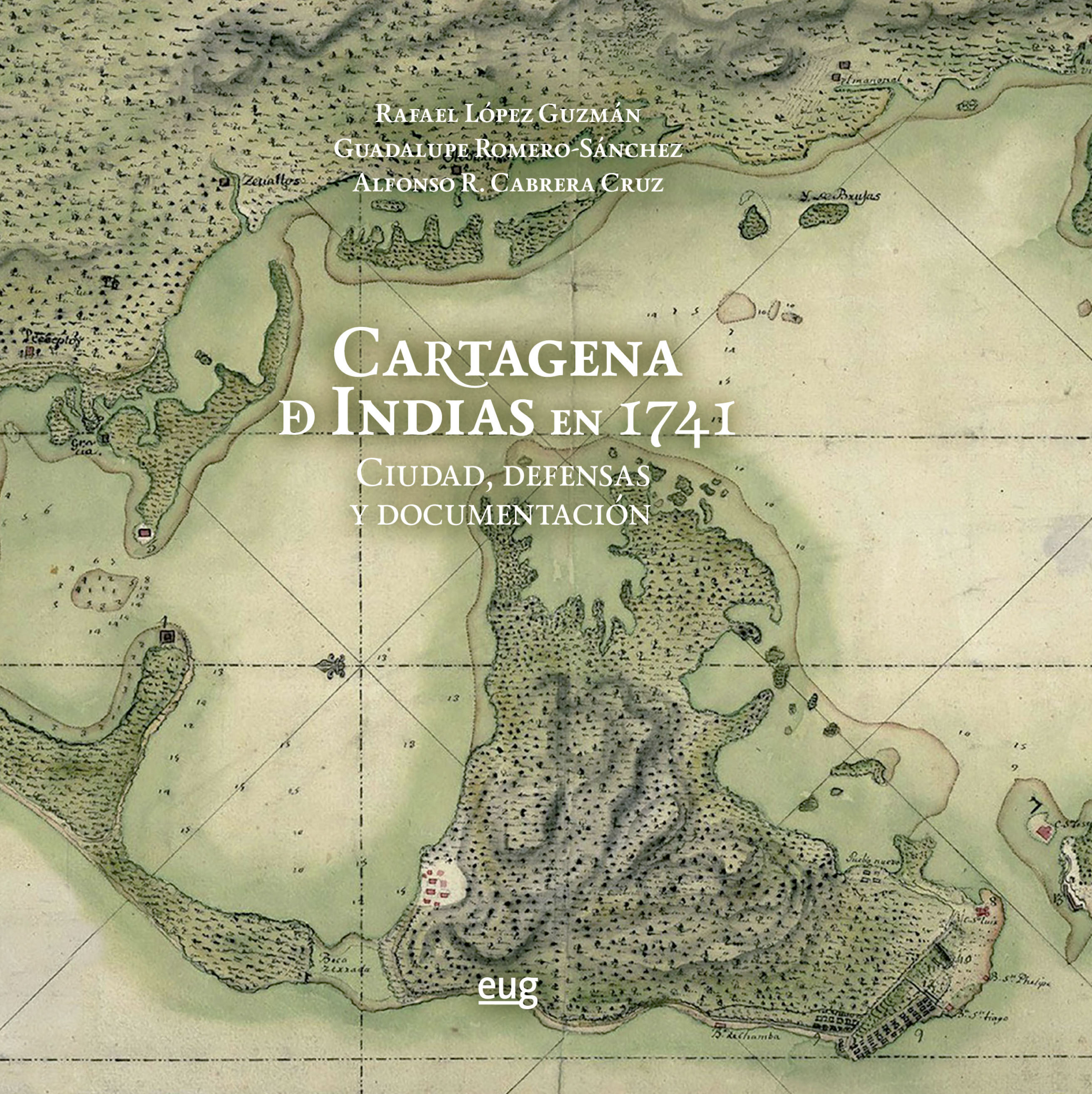 Cartagena de Indias en 1741. 9788433868336