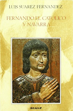 Fernando el Católico y Navarra