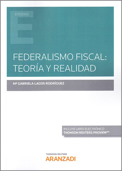 Federalismo fiscal: teoría y realidad