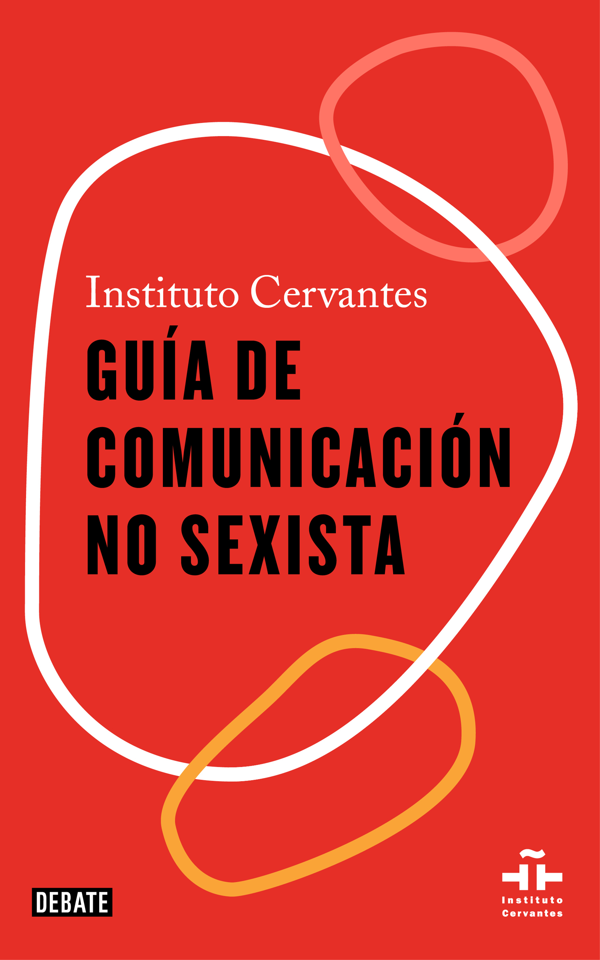 Guía de comunicación no sexista del Instituto Cervantes