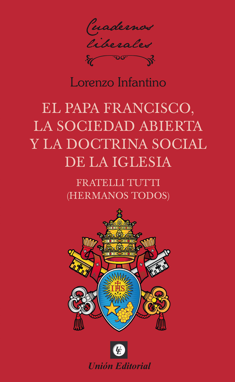 El Papa Francisco, la sociedad abierta y la doctrina social de la Iglesia