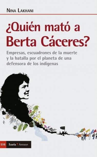 ¿Quién mató a Berta Cáceres?