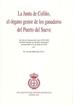 La junta de Cofiño, el órgano gestor de los ganaderos del Puerto del Sueve. 9788494496349