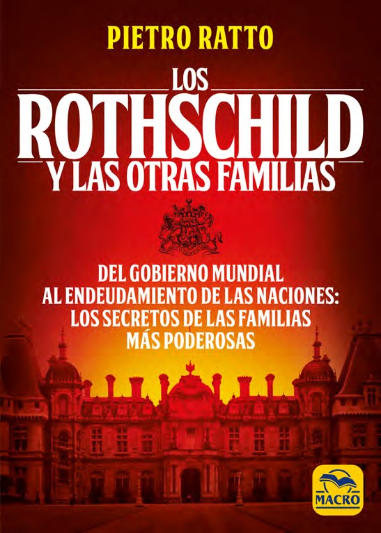 Los Rothschild y las otras familias. 9788417080990