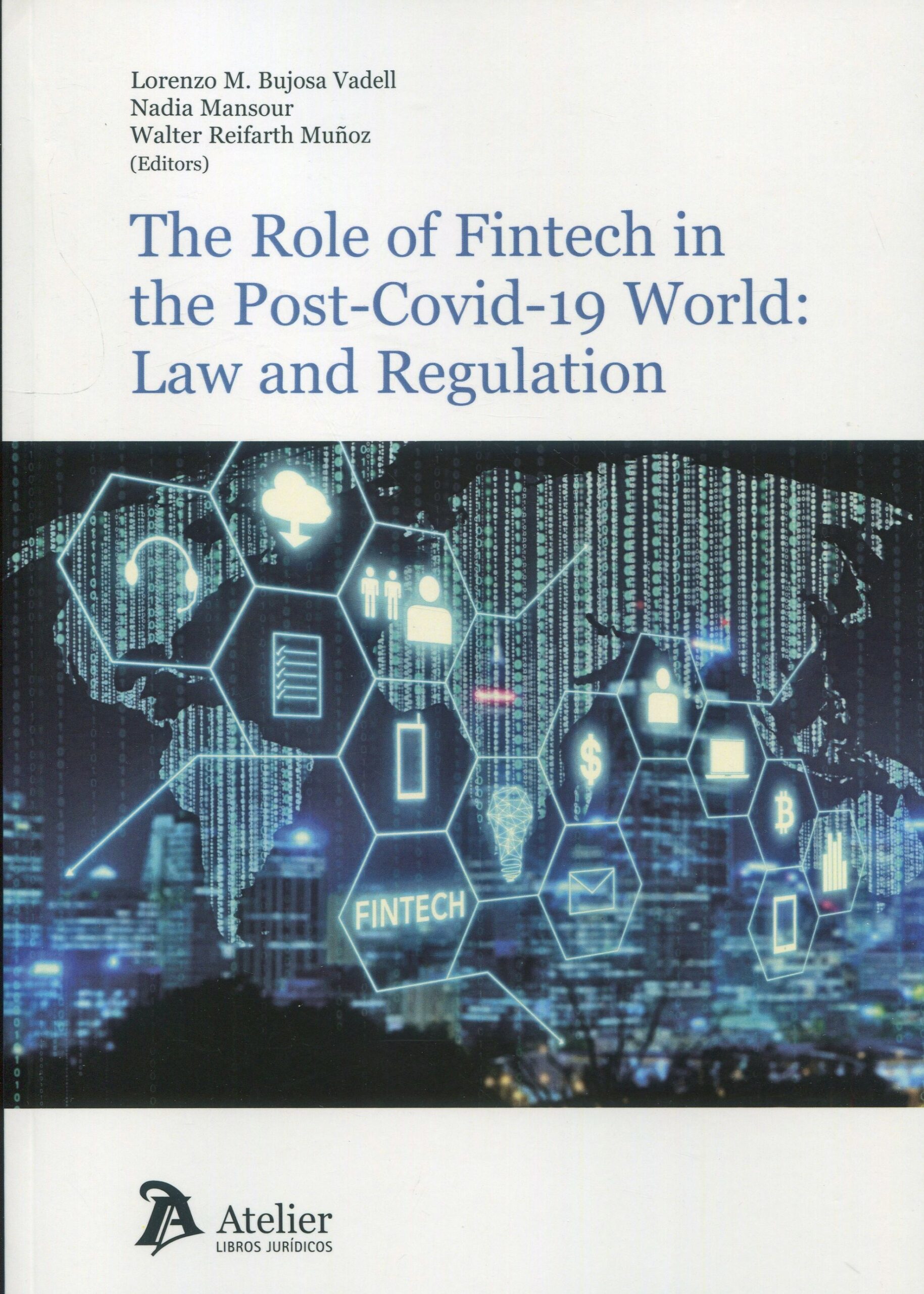The role of Fintech in the Post-Covid-19 world