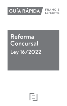 Reforma Concursal: Ley 16/2022. 9788418899966
