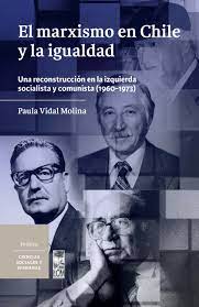 El marxismo en Chile y la igualdad. 9789560015969