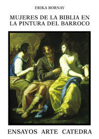 Mujeres de la Biblia en la pintura del Barroco. 9788437616742
