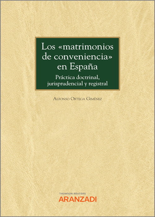 Los 'matrimonios de conveniencia' en España. 9788413917146