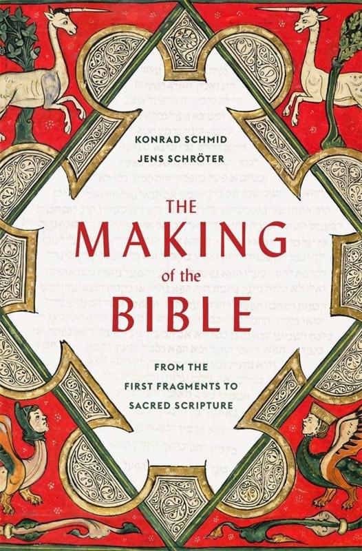 The Making of the Bible. 9780674248380