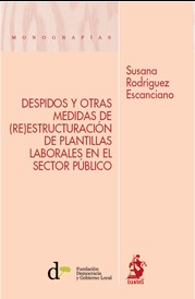 Despidos y otras medidas de (re)estructuración de plantillas laborales en el sector público